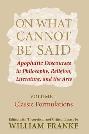 On What Cannot Be Said de William Franke