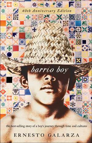 Barrio Boy – 40th Anniversary Edition de Ernesto Galarza