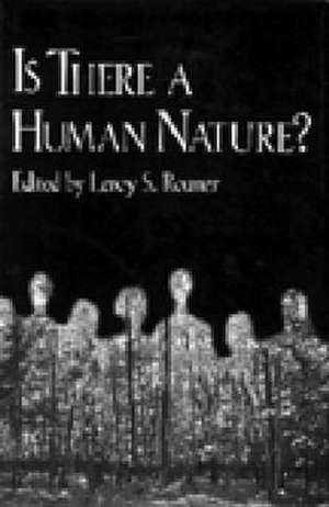 Is There a Human Nature? de Leroy S. Rouner