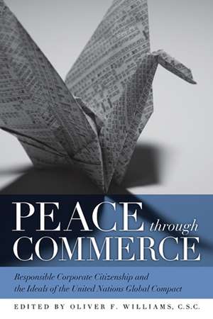 Peace through Commerce de Oliver F. Williams C. S. C.