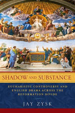 Shadow and Substance de Jay Zysk