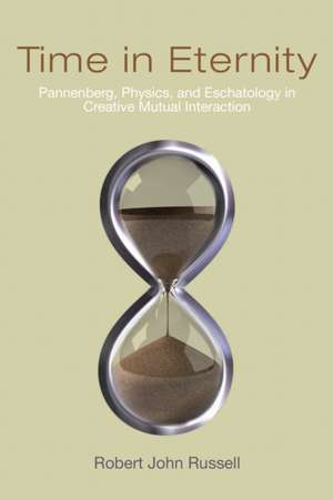 Time in Eternity de Robert John Russell