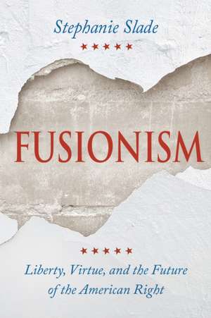 Fusionism de Stephanie Slade