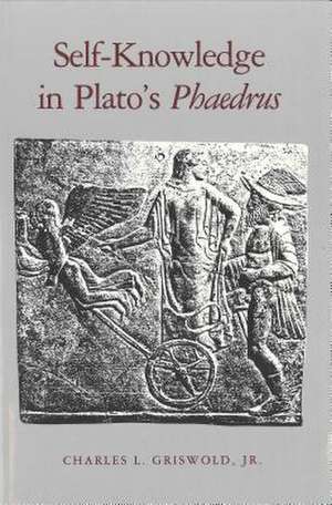 Self–Knowledge in Plato`s Phaedrus de Charles L. Griswold Jr.