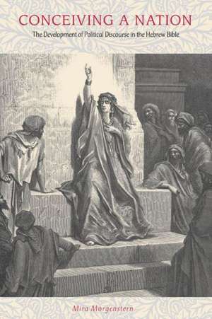 Conceiving a Nation de Mira Morgenstern
