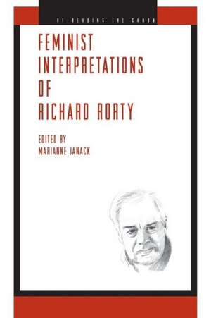 Feminist Interpretations of Richard Rorty de Marianne Janack