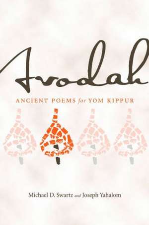 Avodah de Michael D. Swartz