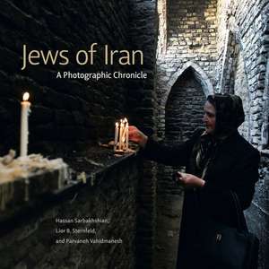 Jews of Iran: A Photographic Chronicle de Hassan Sarbakhshian