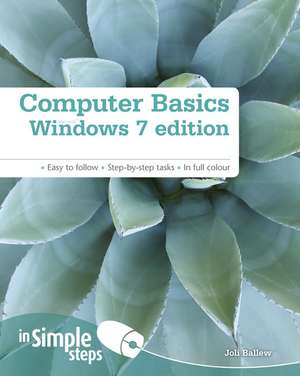 Ballew, J: Computer Basics Windows 7 Edition In Simple Steps de Joli Ballew