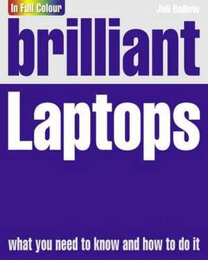 Brilliant Laptops de Joli Ballew