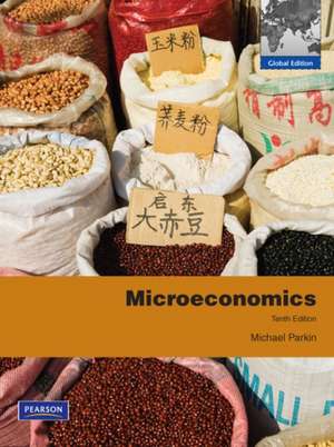 Microeconomics with MyEconLab de Michael Parkin