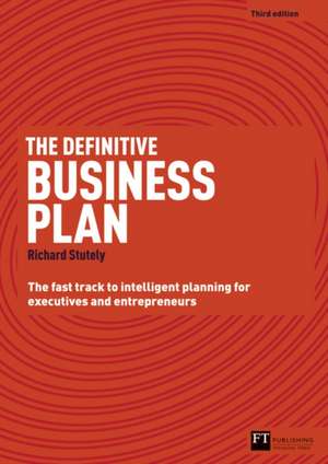 The Definitive Business Plan de Richard Stutely