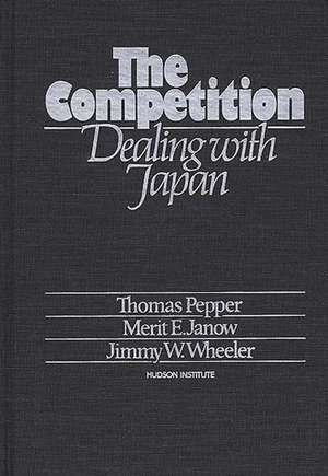 The Competition: Dealing with Japan de Thomas Pepper