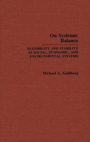 On Systemic Balance de Michael A. Goldberg