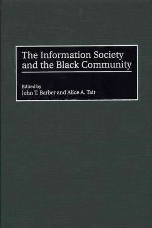 The Information Society and the Black Community de John T. Barber