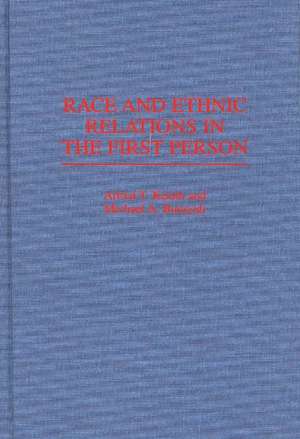 Race and Ethnic Relations in the First Person de Michael A. Burayidi