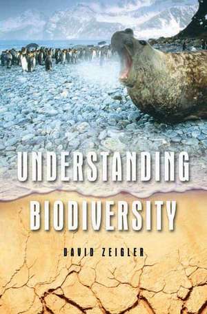 Understanding Biodiversity de David Zeigler