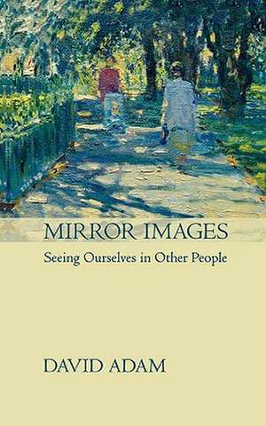 Mirror Images de David Adam