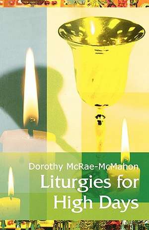 Liturgies For High Days de Spck