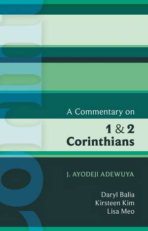 ISG 42 A Commentary on 1 and 2 Corinthians de J. Ayodeji Adewuya