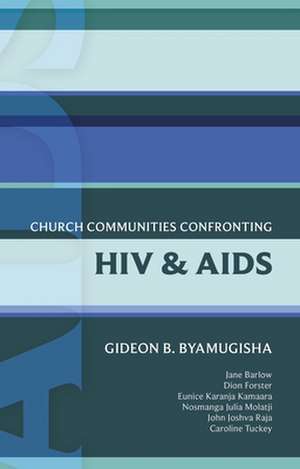 ISG 44 Church Communities Confronting HIV and AIDS de Gideon Byamugisha