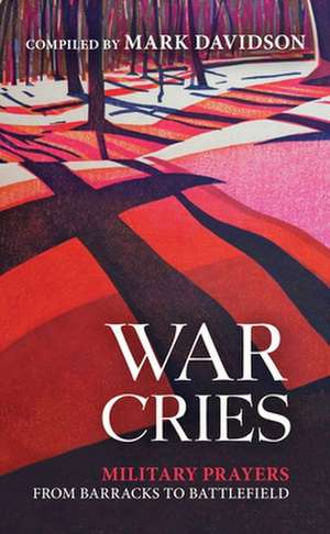 War Cries de Mark Davidson