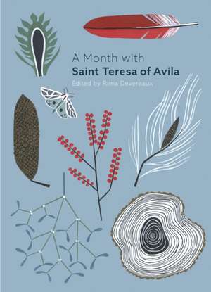 A Month with St Teresa of Avila de Emily Oakley