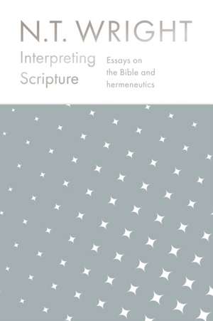 Wright, N: Interpreting Scripture