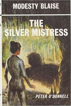 The Silver Mistress de Peter O'Donnell