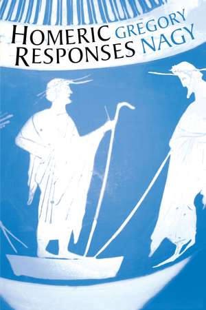 Homeric Responses de Gregory Nagy