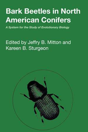 Bark Beetles in North American Conifers: A System for the Study of Evolutionary Biology de Jeffry B. Mitton