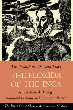 The Florida of the Inca de Garcilaso de la Vega