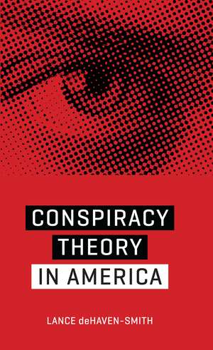 Conspiracy Theory in America de Lance deHaven-Smith