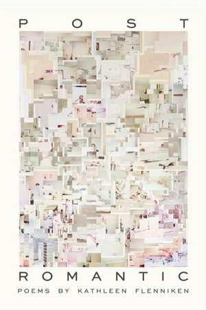 Post Romantic de Kathleen Flenniken