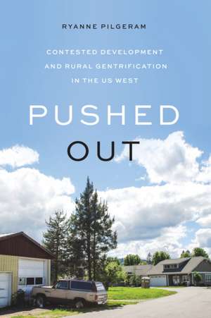 Pushed Out de Ryanne Pilgeram