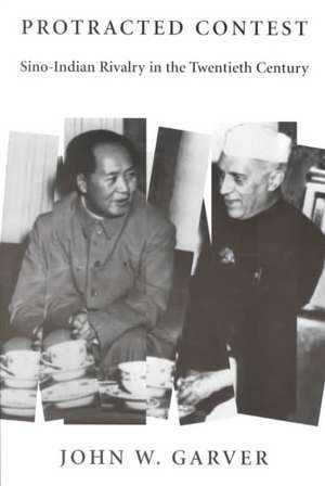 Protracted Contest de John W Garver