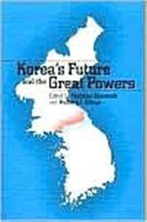 Korea`s Future and the Great Powers de Nicholas Eberstadt