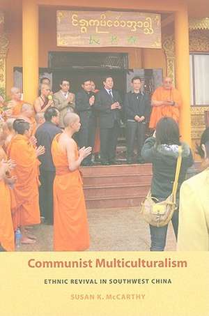 Communist Multiculturalism de Susan Mccarthy