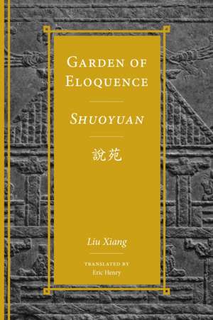 Garden of Eloquence / Shuoyuan de Liu Xiang Liu Xiang