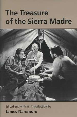 The Treasure of the Sierra Madre de James Naremore