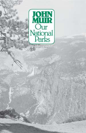 Our National Parks de John Muir