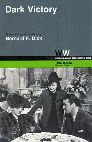 Dark Victory de Bernard F. Dick