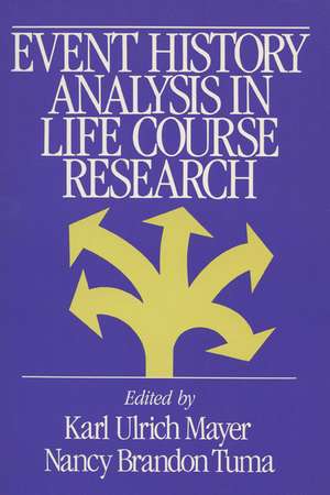 Event History Analysis in Life Course Research de Karl Mayer