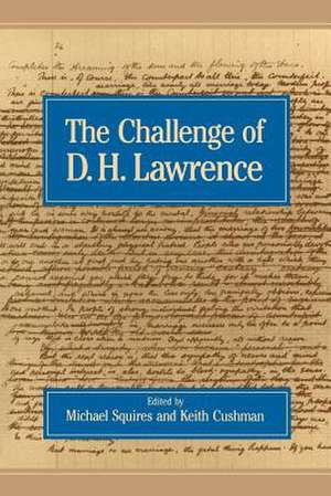 Challenge of D.H. Lawrence de Michael Squires