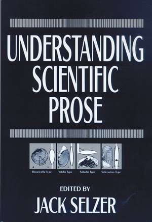 Understanding Scientific Prose de Jack Selzer