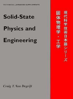 Solid-State Physics & Engineering de Craig Van Degrift