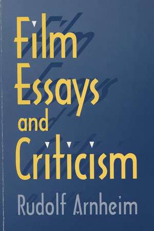 Film Essays and Criticism de Rudolf Arnheim