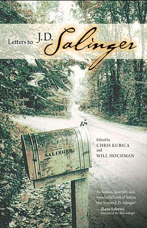 Letters to J. D. Salinger de Chris Kubica