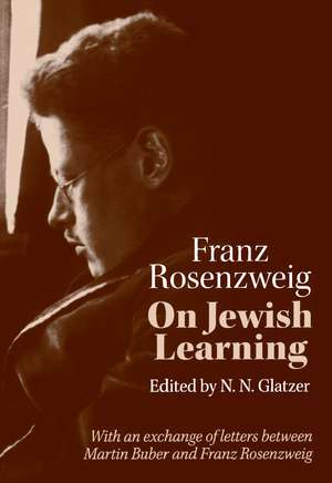 On Jewish Learning de Franz Rosenzweig