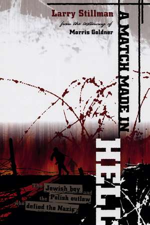 Match Made in Hell de Larry Stillman